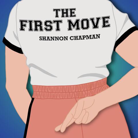 The First Move