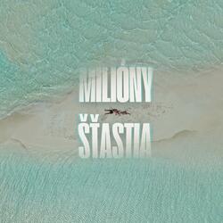 Milióny šťastia