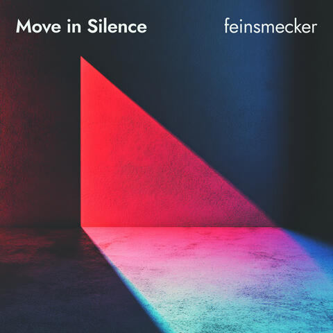 Move in Silence