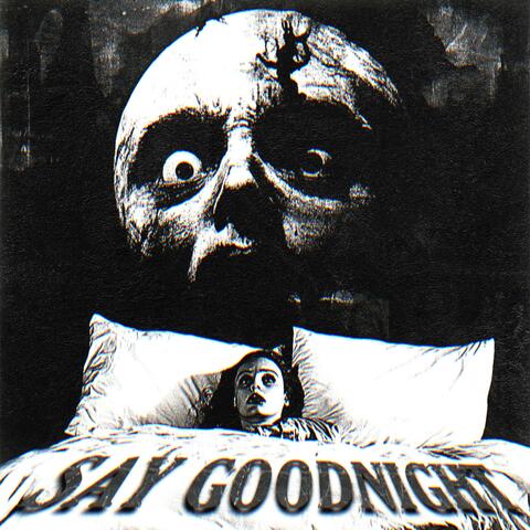 Say Goodnight