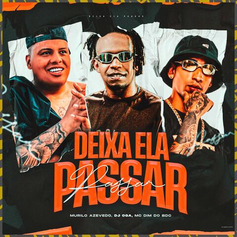 Deixa Ela Passar