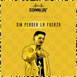 Sin Perder La Fuerza