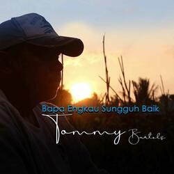 Bapa Engkau Sungguh Baik