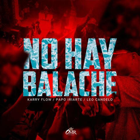 No Hay Balache