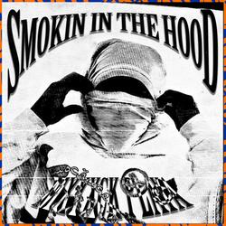 Smokin in the Hood