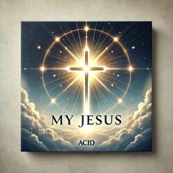 My Jesus