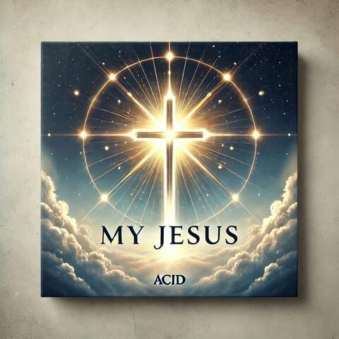 My Jesus