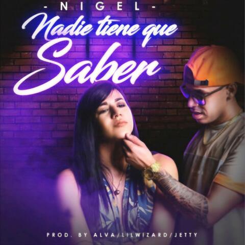 Nadie Tiene Que Saber