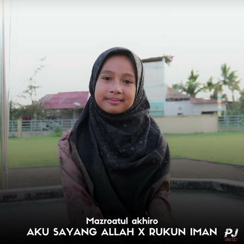 AKU SAYANG ALLAH X RUKUN IMAN