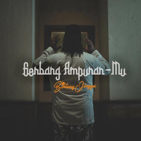 Gerbang Ampunanmu