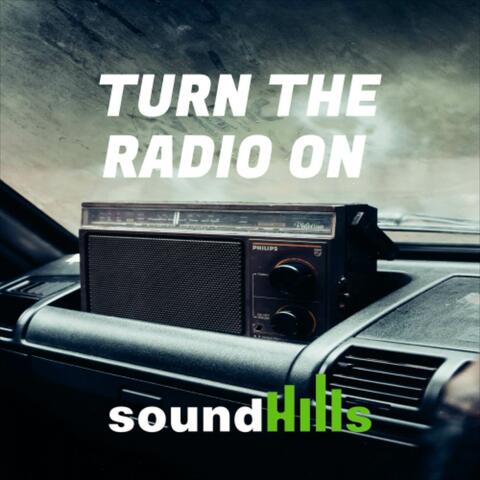 Turn The Radio On