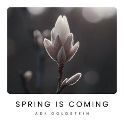Spring Is Coming