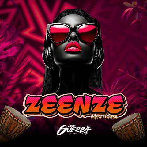 ZEENZE (Afro House)