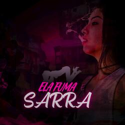 Ela Fuma e Sarra
