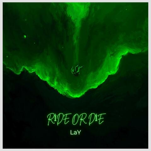 RIDE OR DIE