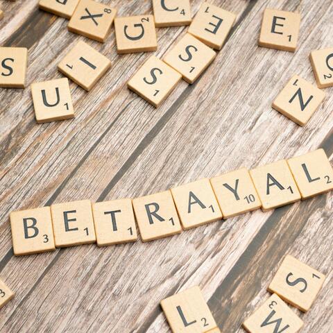 Betrayal