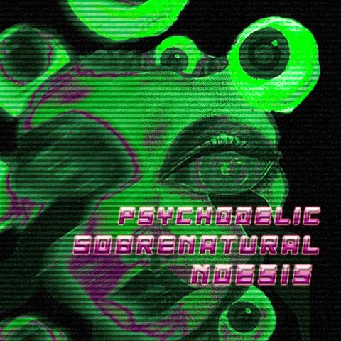 PSYCHODELIC