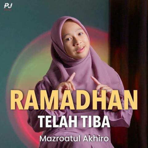 RAMADHAN TELAH TIBA