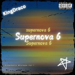 Supernova 6 Finale