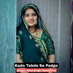 Kado Tabda Se Padgo
