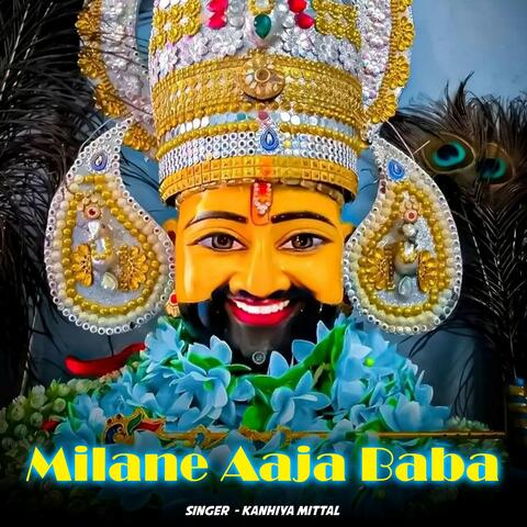 Milane Aaja Baba