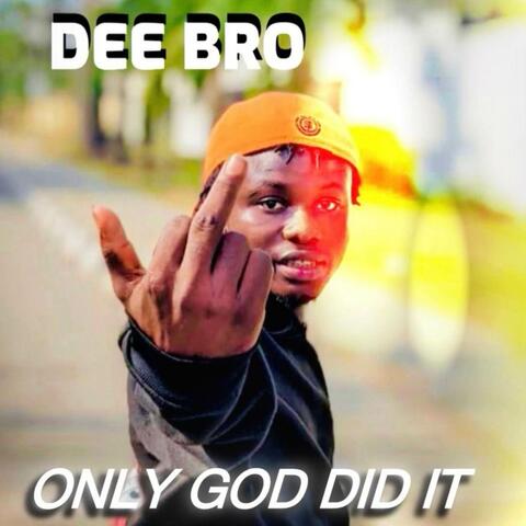 Only God Did It