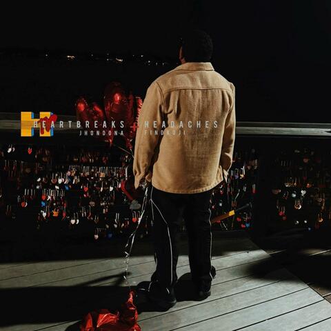 Heartbreaks & Headaches