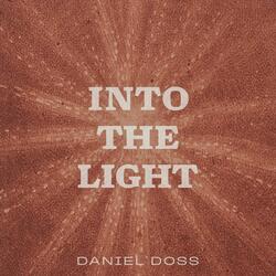 Into The Light