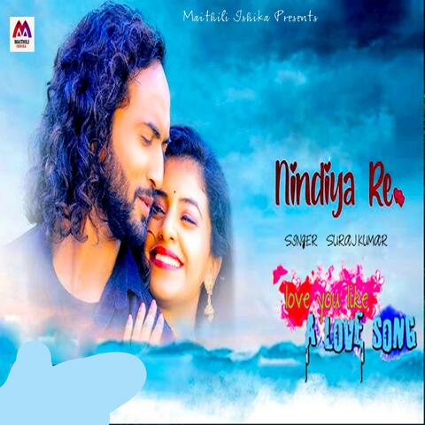 Nindiya Re