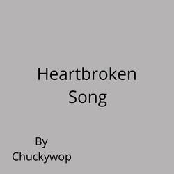 Heartbroken Song