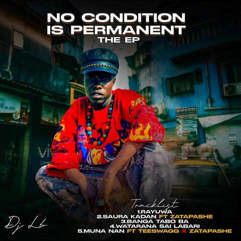 No condition is permanent