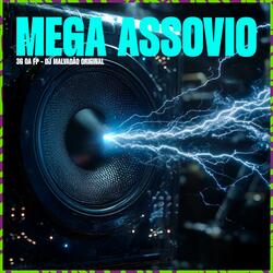 MEGA ASSOVIO ATUALIZADO - 3G DA FP (DJ MALVADAO ORIGINAL)