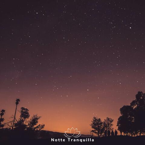 Notte Tranquilla