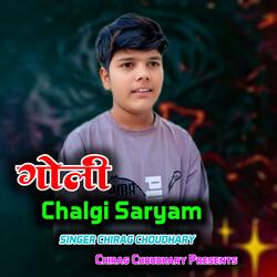 Goli Chalgi Saryam