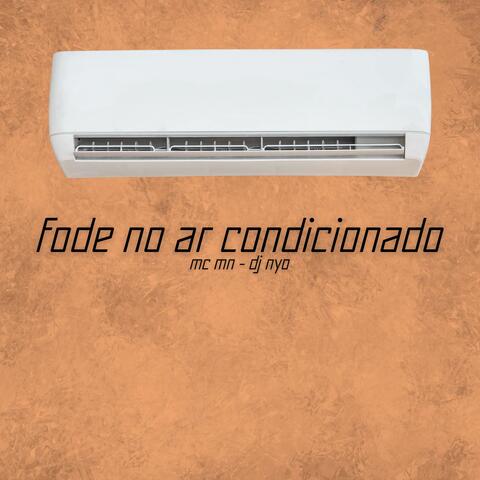 Fode no Ar Condicionado