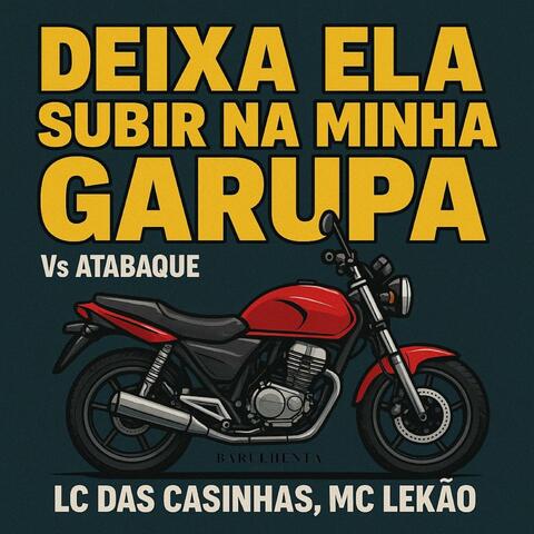 DEIXA ELA SUBIR NA MINHA GARUPA VS ATABAQUE