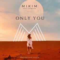 Only You