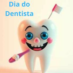 Dia do Dentista