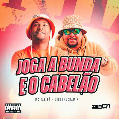 Joga a Bunda e o Cabelão