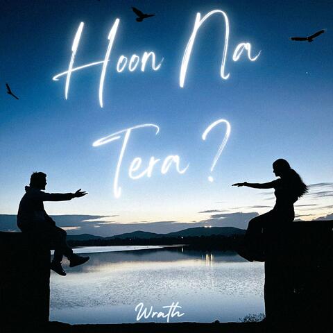 Hoon Na Tera?