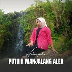 Putuih Manjalang Alek