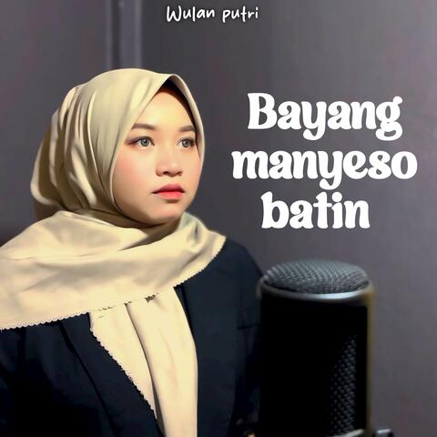 Bayang Manyeso Batin