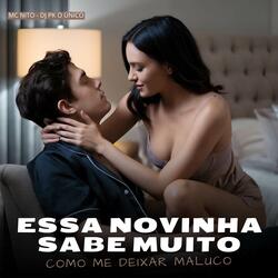 ESSA NOVINHA SABE MUITO COMO ME DEIXAR MALUCO