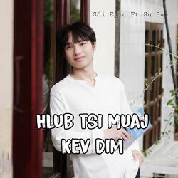 Hlub Tsi Muaj Kev Dim