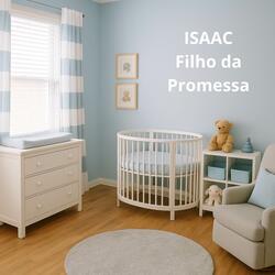 ISAAC Filho da Promessa