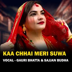 KAA CHHAI MERI SUWA