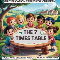 Multiplication Tables for Children | The 7 Times Table | Educational Children's Music