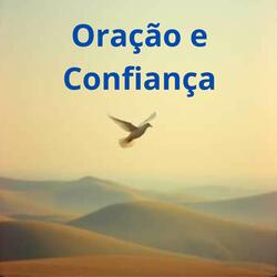 Oração e Confiança