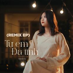 Tự Em Đa Tình - Mee Remix