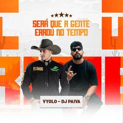 Será Que a Gente Errou no Tempo